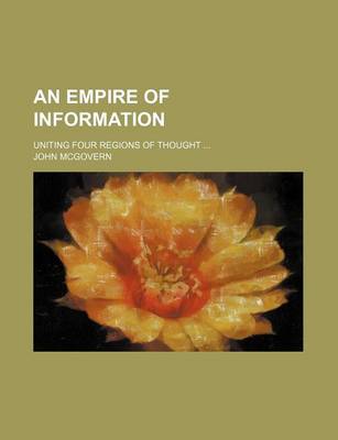 Book cover for An Empire of Information; Uniting Four Regions of Thought