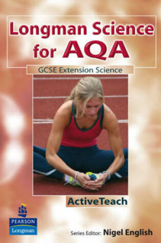 Cover of Longman Science for AQA: Separate ActiveTeach