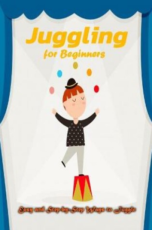 Cover of Juggling for Beginners