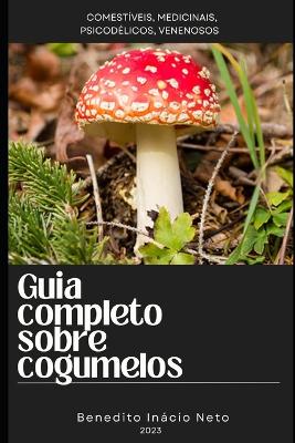 Book cover for Guia completo sobre cogumelos