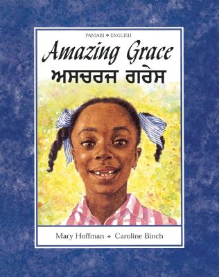Book cover for Amazing Grace (Dual Language Panjabi/English)