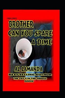 Book cover for Brother Can You Spare A Dime ?