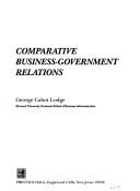 Book cover for Comparative Business-Government Relations