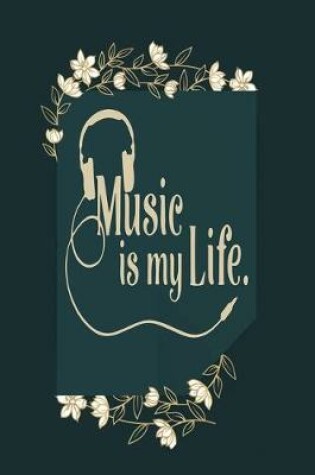 Cover of Music Is My Like