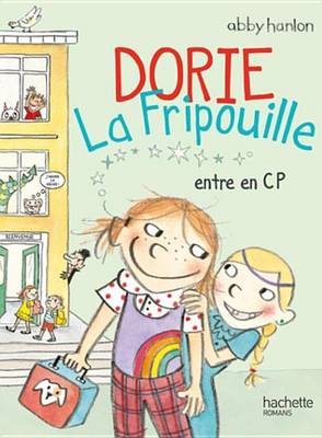 Book cover for Dorie La Fripouille Entre En Cp