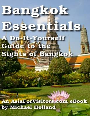 Book cover for Bangkok Essentials - A Do-It-Yourself Guide to the Sights of Bangkok