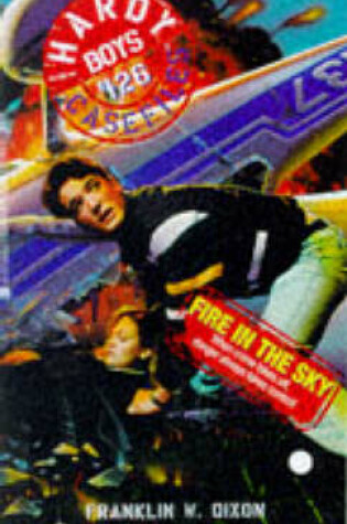Cover of Hardy Boys #126: Fire in the Sky