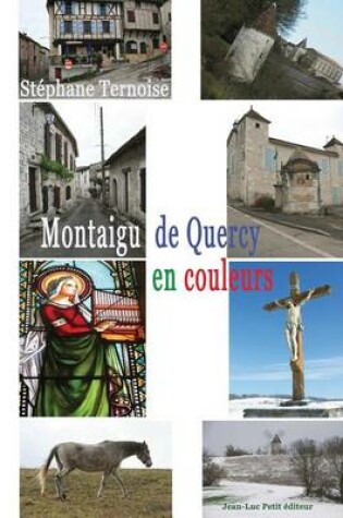 Cover of Montaigu de Quercy, en couleurs