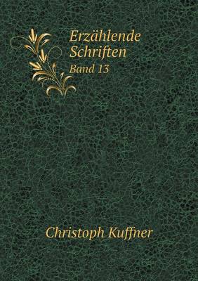 Book cover for Erzählende Schriften Band 13