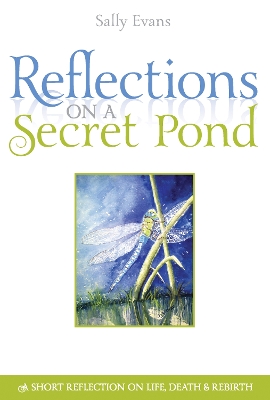 Book cover for Reflections On A Secret Pond