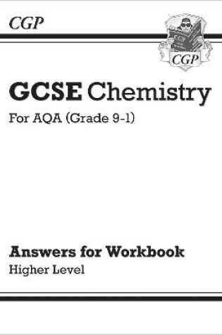 Cover of GCSE Chemistry: AQA Answers (for Workbook) - Higher