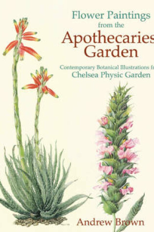 Cover of Flower Paintings from the Apothecaries' Garden