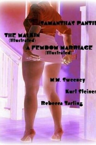 Cover of Samantha's Panties - The Malkin - A Femdom Marriage
