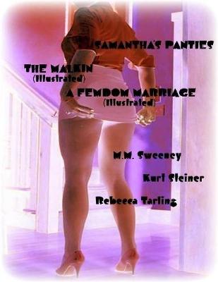 Book cover for Samantha's Panties - The Malkin - A Femdom Marriage