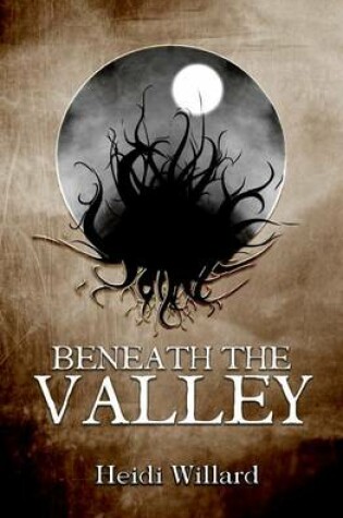 Cover of Beneath the Valley (The Catalyst Series