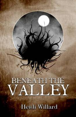 Cover of Beneath the Valley (The Catalyst Series