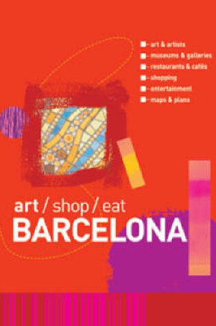 Cover of art/shop/eat Barcelona