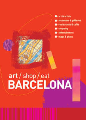 Book cover for art/shop/eat Barcelona