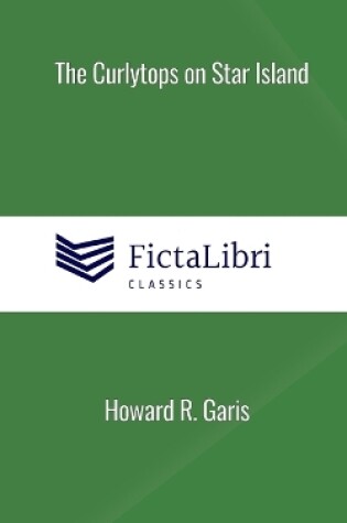 Cover of The Curlytops on Star Island (FictaLibri Classics)