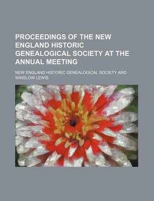 Book cover for Proceedings of the New England Historic Genealogical Society at the Annual Meeting