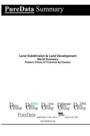 Cover of Land Subdivision & Land Development World Summary