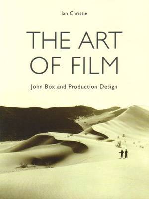 Cover of The Art of Film – John Box and Production Design