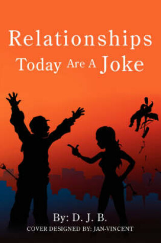 Cover of Relationships Today Are a Joke