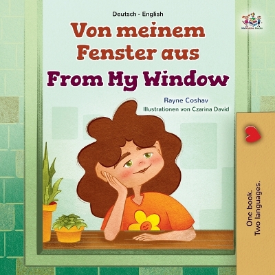 Book cover for From My Window (German English Bilingual Kids Book)