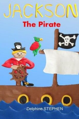 Cover of Jackson the Pirate