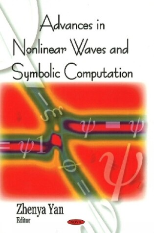 Cover of Advances in Nonlinear Waves & Symbolic Computation