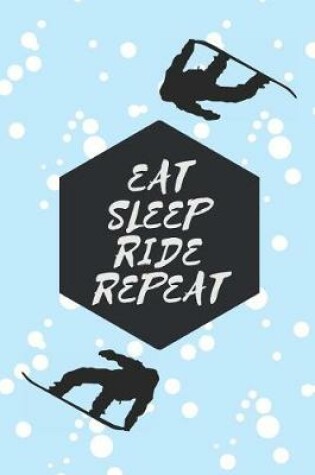 Cover of Eat Sleep Ride Repeat