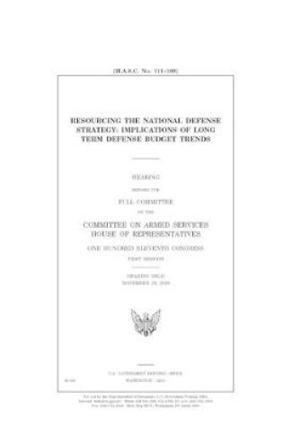 Cover of Resourcing the national defense strategy