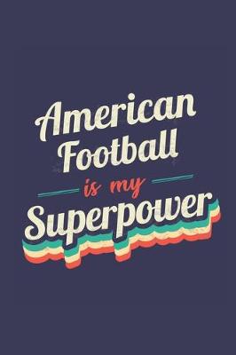 Book cover for American Football Is My Superpower