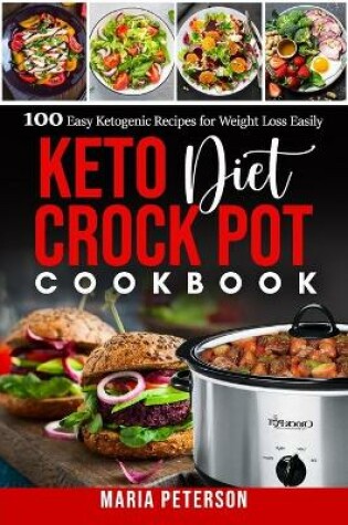 Cover of Keto Diet Crock Pot Cookbook