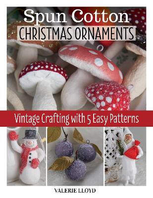 Book cover for Spun Cotton Christmas Ornaments