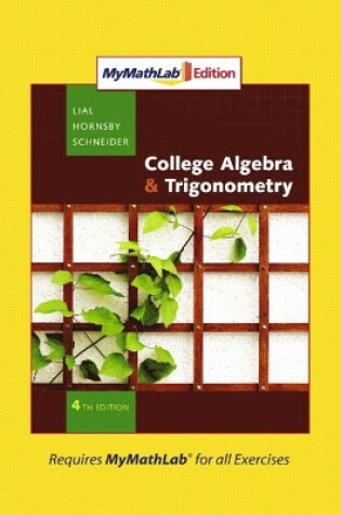 Cover of Collgege Algebra and Trigonometry, MyLab Math Edition