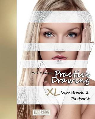 Book cover for Practice Drawing - XL Workbook 6