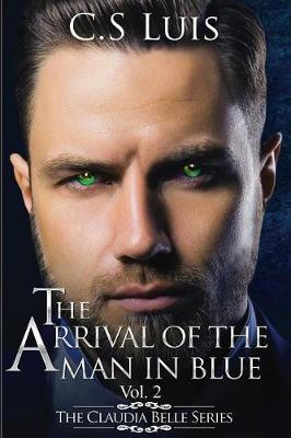 Book cover for The Arrival of the Man in Blue