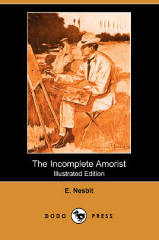 Cover of The Incomplete Amorist(Dodo Press)