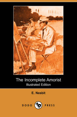 Book cover for The Incomplete Amorist(Dodo Press)