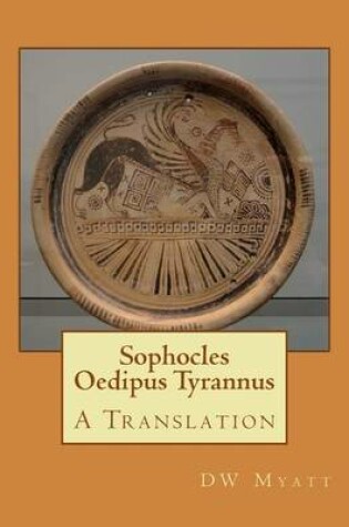 Cover of Sophocles - Oedipus Tyrannus
