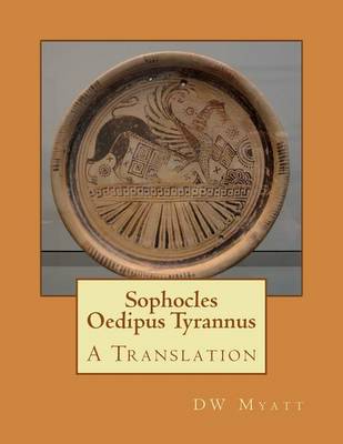 Book cover for Sophocles - Oedipus Tyrannus