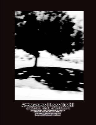 Cover of Attraverso i Loro Occhi quiete del cimitero fotografia in bianco e nero stampe d'arte in un libro