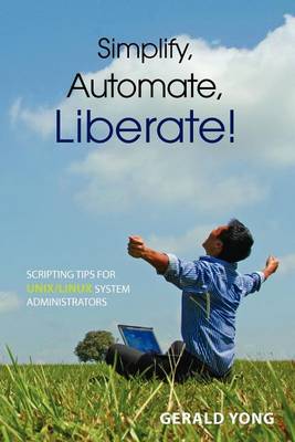 Cover of Simplify, Automate, Liberate