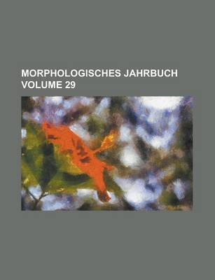 Book cover for Morphologisches Jahrbuch Volume 29