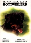 Book cover for The Professional's Book of Rottweilers