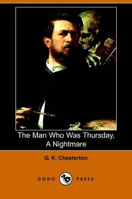 Book cover for The Man Who Was Thursday, a Nightmare (Dodo Press)