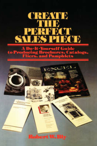 Cover of Create the Perfect Sales Piece