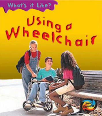 Cover of Using a Wheelchair