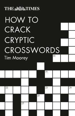 Book cover for The Times How to Crack Cryptic Crosswords